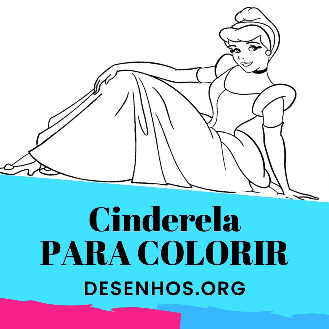 154 desenhos da Cinderela para colorir!
