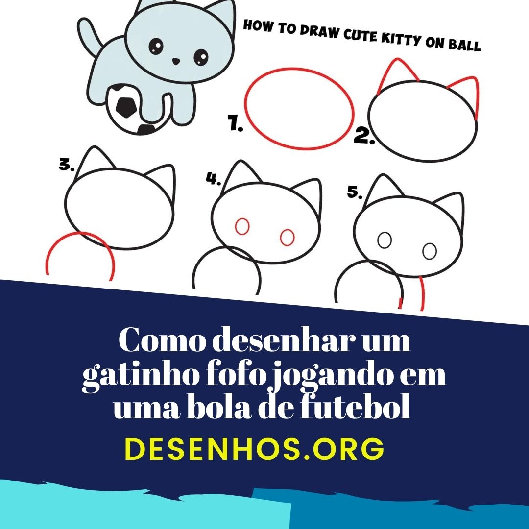 Como desenhar um gatinho fofo jogando em uma bola de futebol!