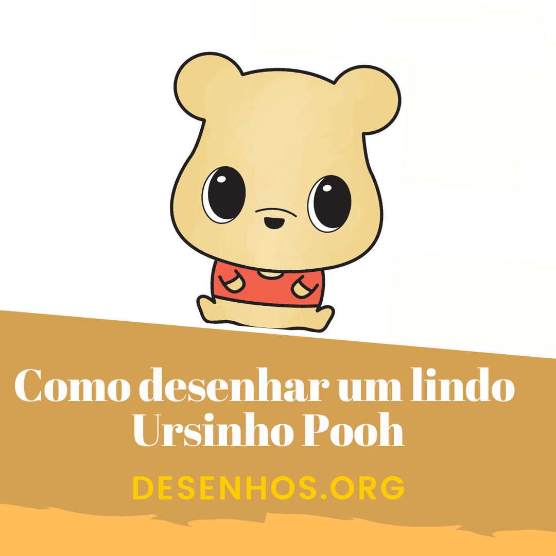 Como desenhar um lindo Ursinho Pooh (Chibi / Kawaii)