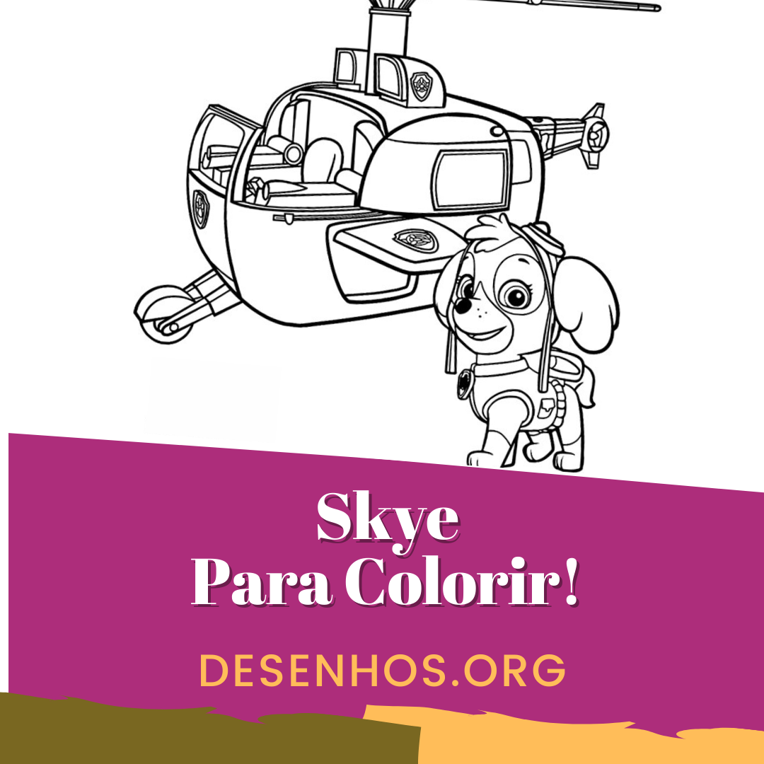 25 Desenhos da Skye para colorir e imprimir!
