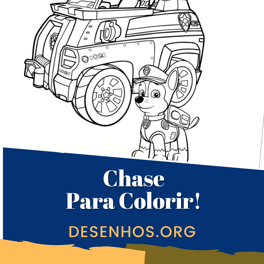 21 Desenhos do Chase para Colorir e imprimir!