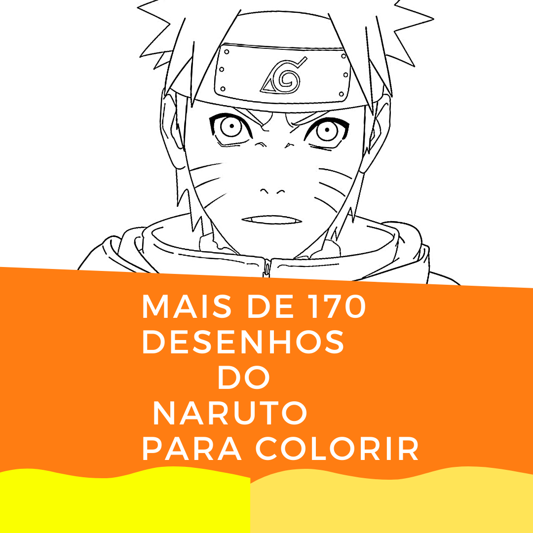 Mais de 170 desenhos do Naruto para colorir –